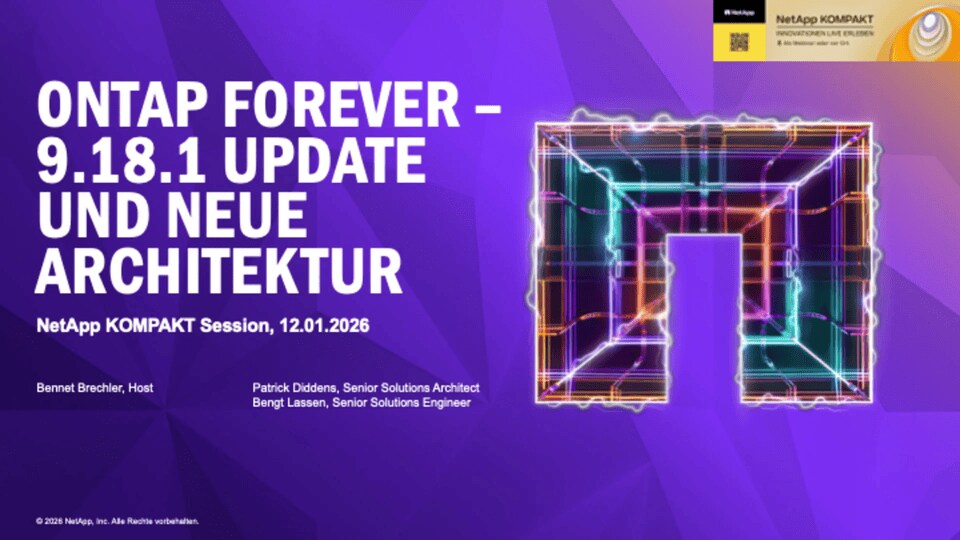 ONTAP forever - 9.18.1 Update und neue Architektur