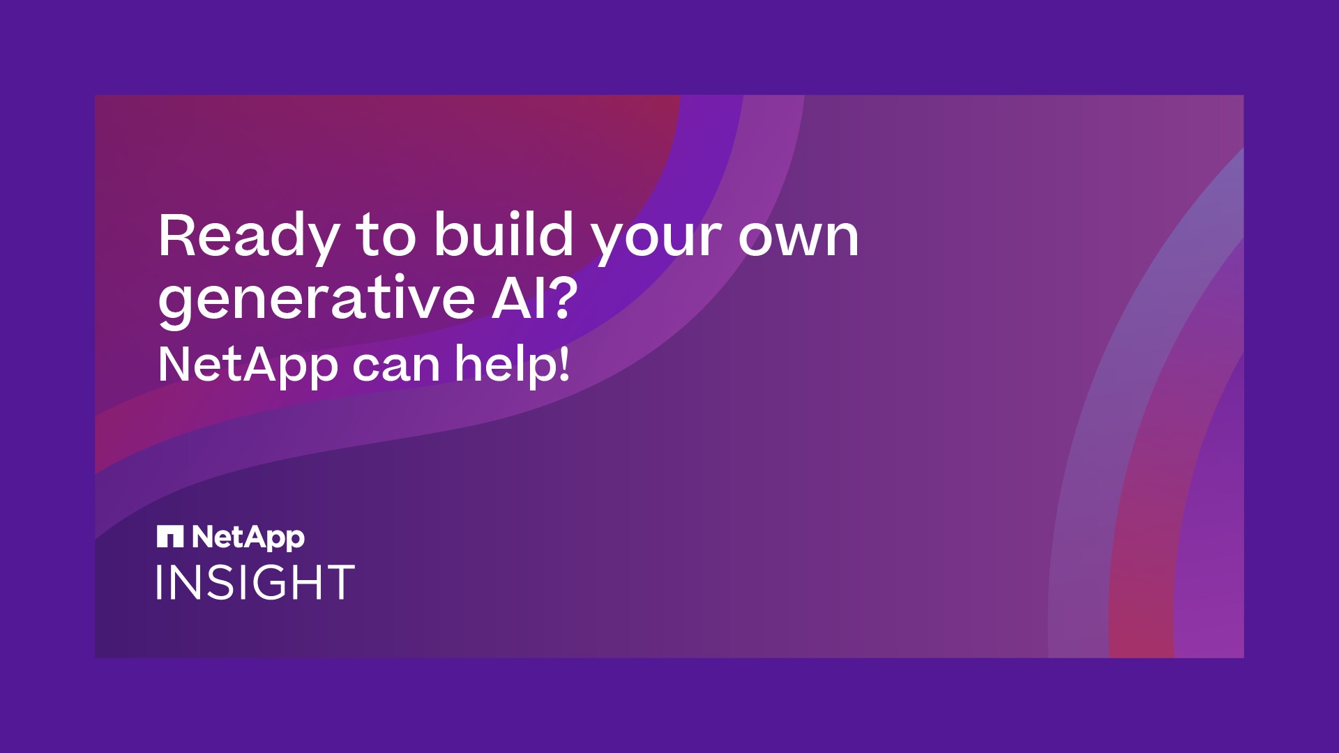 Netapp Csm Ready to build your own generative AI? NetApp can help [1464-2 ...