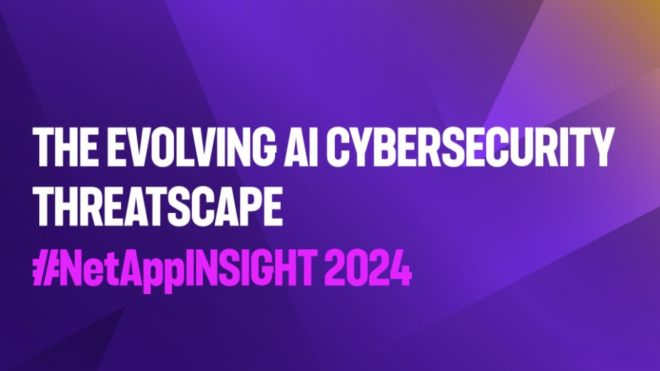 How to tame the Wild West of AI cyber attacks | NetApp Blog